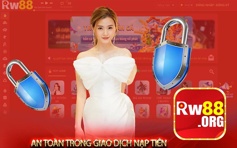 An toàn trong giao dịch nạp tiền