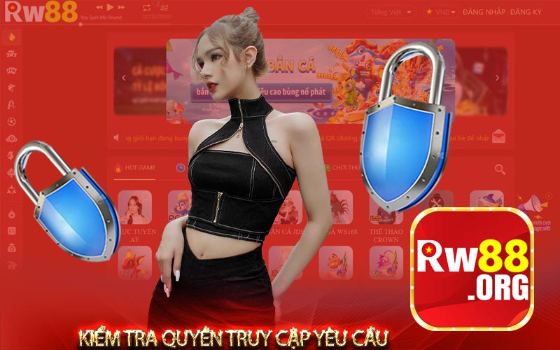 Kiểm tra quyền truy cập yêu cầu