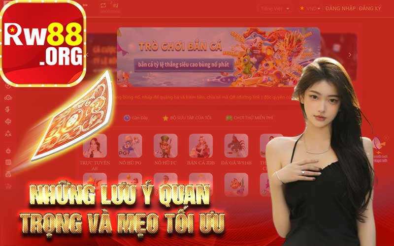 Những lưu ý quan trọng và mẹo tối ưu